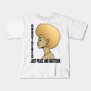 Unbothered Gold Afro Black Queen Anointing Kids T-Shirt